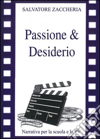 Passione e desiderio libro