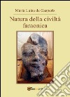 Natura della civiltà faraonica libro di De Gasperis M. Luisa