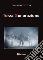 Terza generazione libro