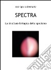 Spectra. La struttura bi-logica dello specismo libro di Codermatz Rodrigo
