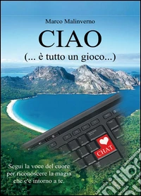 Ciao (...è tutto un gioco...)