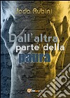 Dall'altra parte della paura libro di Rubini Jada