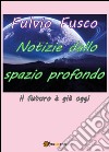 Notizie dallo spazio profondo libro