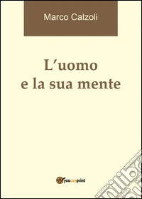 L'uomo e la sua mente