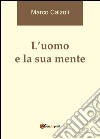 L'uomo e la sua mente libro