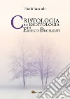 Cristologia ed escatologia in Ernesto Buonaiuti libro