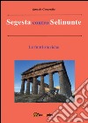 Segesta contro Selinunte. Le fonti storiche libro
