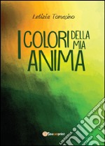 I colori della mia anima libro