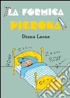 La formica pigrona libro di Leone Diana