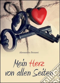 Mein herz von allen Seiten libro