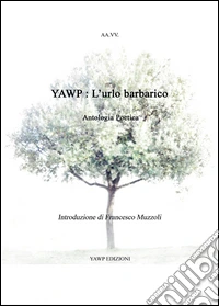 Yawp: l'urlo barbarico libro