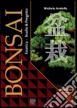 Bonsai. Estetica, studio & progetto libro