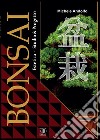 Bonsai. Estetica, studio & progetto libro di Andolfo Michele