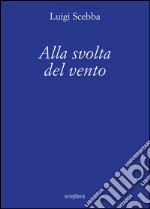 Alla svolta del vento