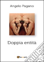 Doppia entità libro