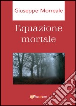 Equazione mortale libro