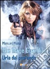 Urla dal profondo. The Mage Guardian libro