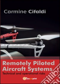 Remotely piloted aircraft systems