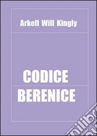 Codice Berenice