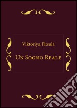 Un sogno reale