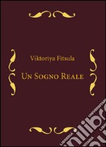 Un sogno reale