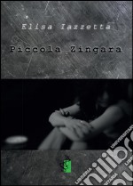 Piccola zingara libro