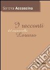 I racconti del maresciallo Lorusso libro di Accàscina Serena