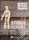 12 storie meschine libro