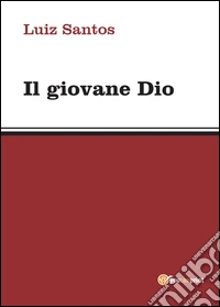 Il giovane Dio