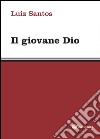 Il giovane Dio libro