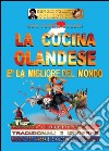 La cucina olandese è la migliore del mondo libro