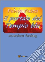 Il portale del Tempio blu libro