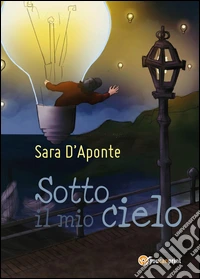 Sotto il mio cielo libro