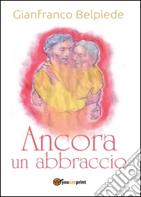 Ancora un abbraccio