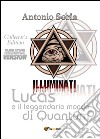 Lucas e il leggendario mondo di Quantum. Deluxe edition. Collector's edition libro