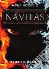 L'erede e il prescelto. Navitas libro