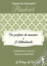 Un profumo da annusare o I saltimbanchi libro