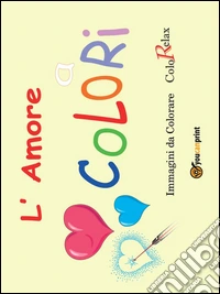 L'amore a colori