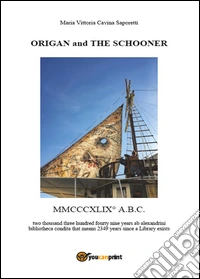 Origan and the schooner libro