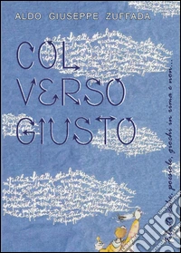 Col verso giusto