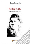 Redflag. Operazione alfabeto libro di Sartorello Enzo