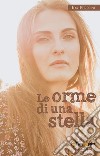 Le orme di una stella libro