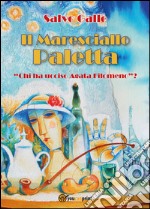 Chi ha ucciso Agata Filomeno? Il maresciallo Paletta libro