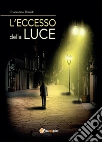 L'eccesso della luce
