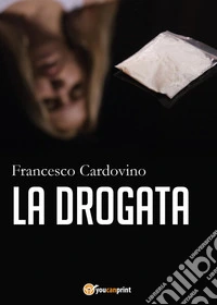 La drogata