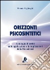 Orizzonti psicosintetici libro di Viglienghi Vittorio