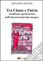 Tra classe e patria libro