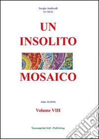 Un insolito mosaico. Vol. 8 libro