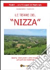 Le terre del «Nizza». Barbera, il cardo gobbo e altre eccellenze nel cuore del Monferrato libro