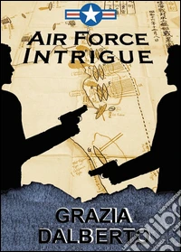 Air Force intrigue